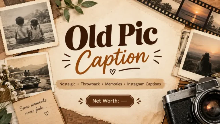 Old Pic Caption Ideas for Instagram