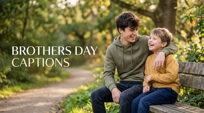 Best Brothers Day Caption